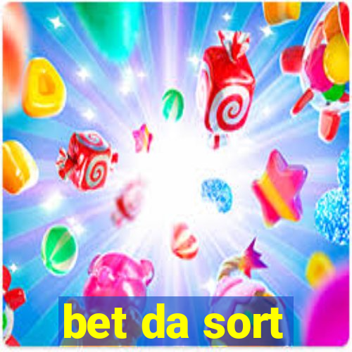 bet da sort